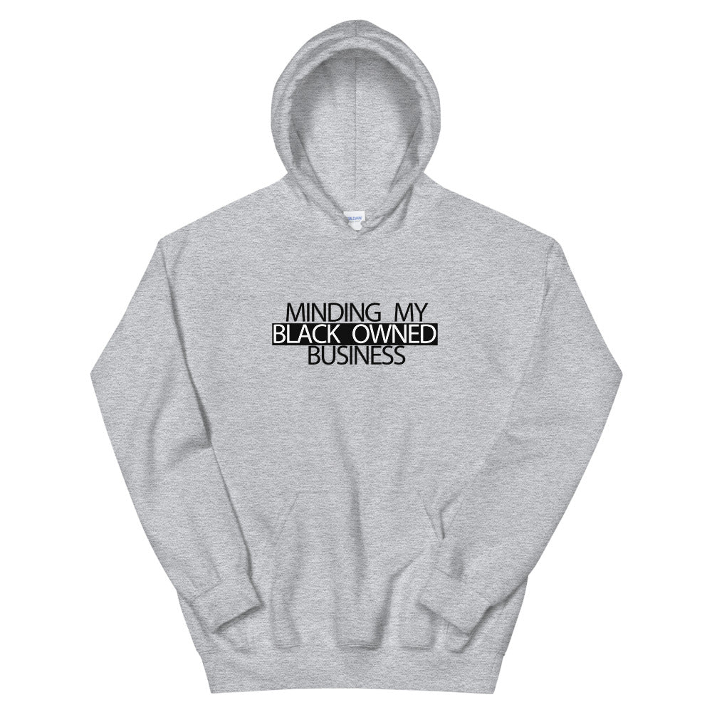 Primacy "Minding My Black Owned Business" Hoodie