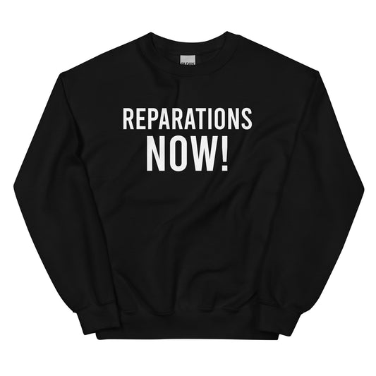 Primacy Reparations NOW Sweatshirt