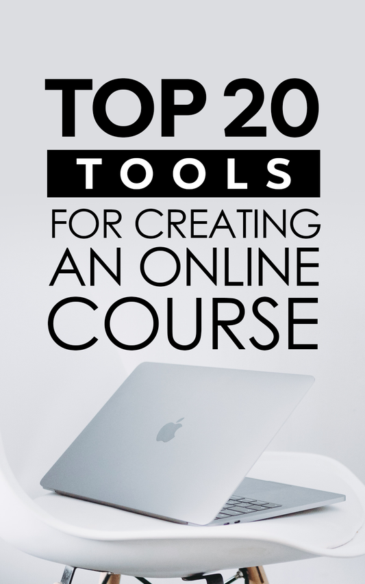 Black Primacy's Top 20 Tools For Creating an Online Course