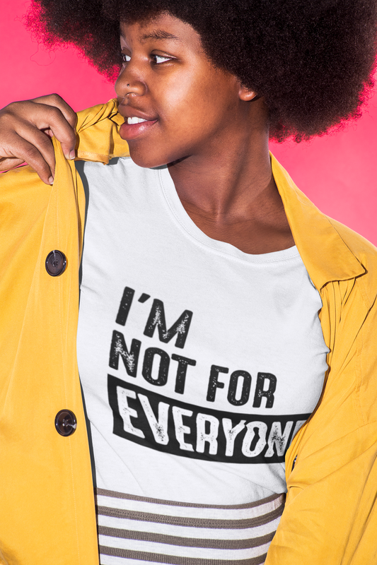 PRIMACY "I'm Not For Everyone" Tee